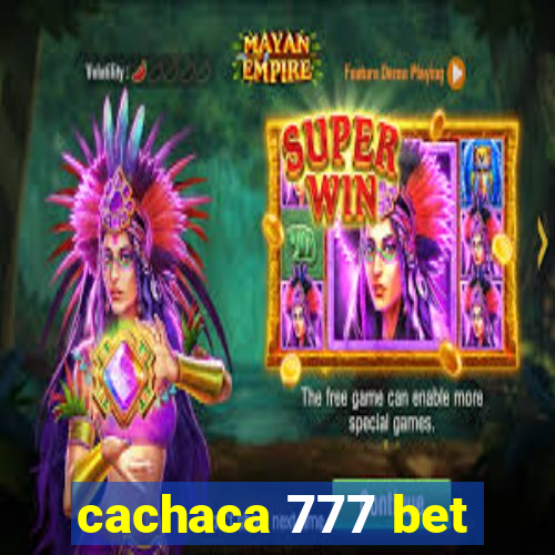 cachaca 777 bet